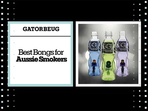 Best Bongs for Aussie Smokers