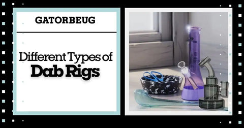 Types of Dab Rigs
