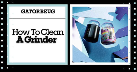 How to Clean a Grinder: A Gatorbeug guide with two modern grinders on a colorful backdrop.