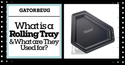 Rolling Tray and What are They Used for
