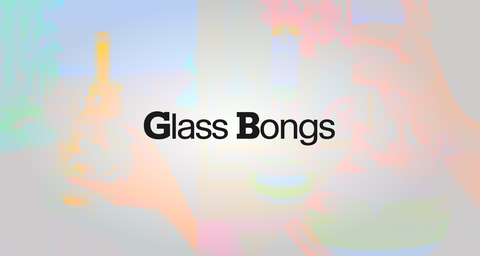 Glass Bongs